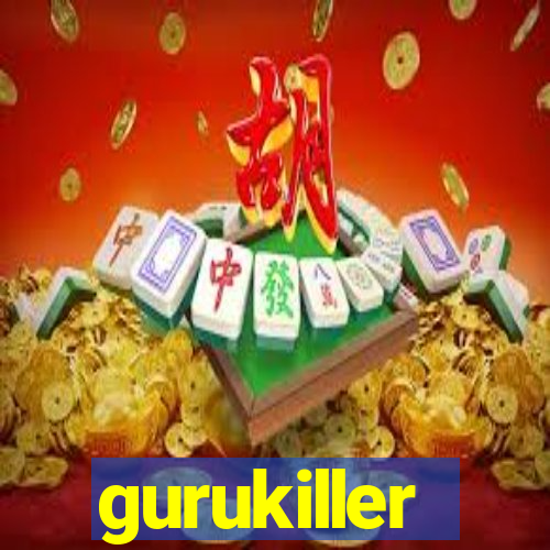 gurukiller