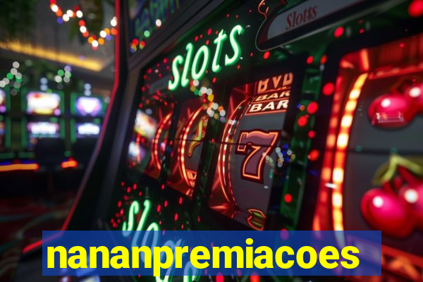 nananpremiacoes