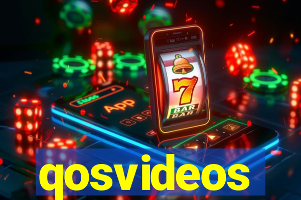 qosvideos