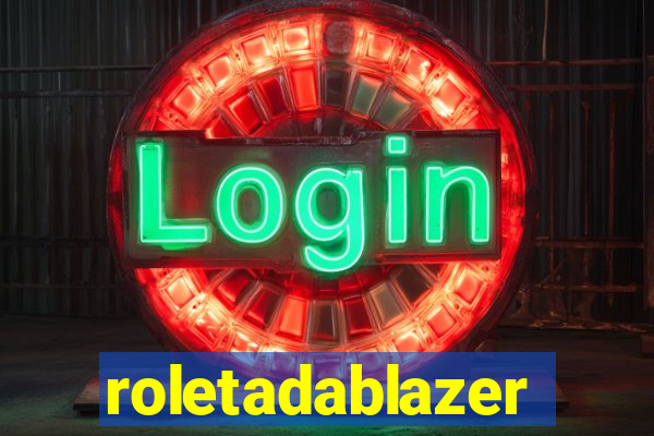 roletadablazer