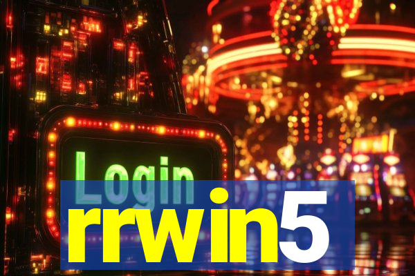 rrwin5