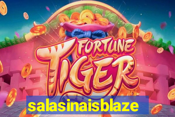 salasinaisblaze