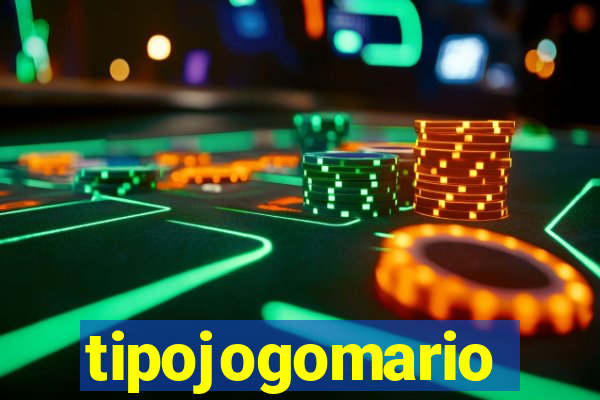 tipojogomario