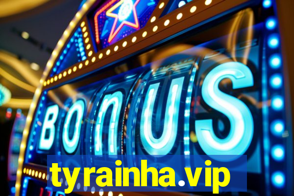 tyrainha.vip