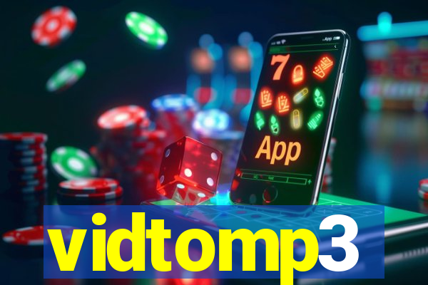 vidtomp3