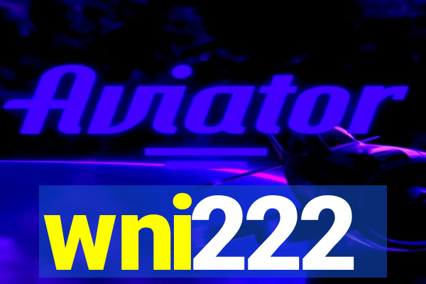 wni222