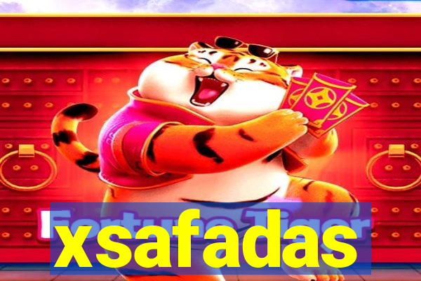 xsafadas